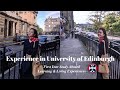 Gambar cover Honest Review: First Year in University of Edinburgh | Campus,Studies,Degree,City, Accommodation,$$