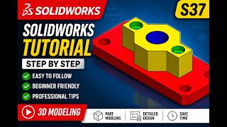 SOLIDWORKS Tutorial S37 | Beginner to Advanced 3D Part Modeling Step by Step, #automobile #cat
