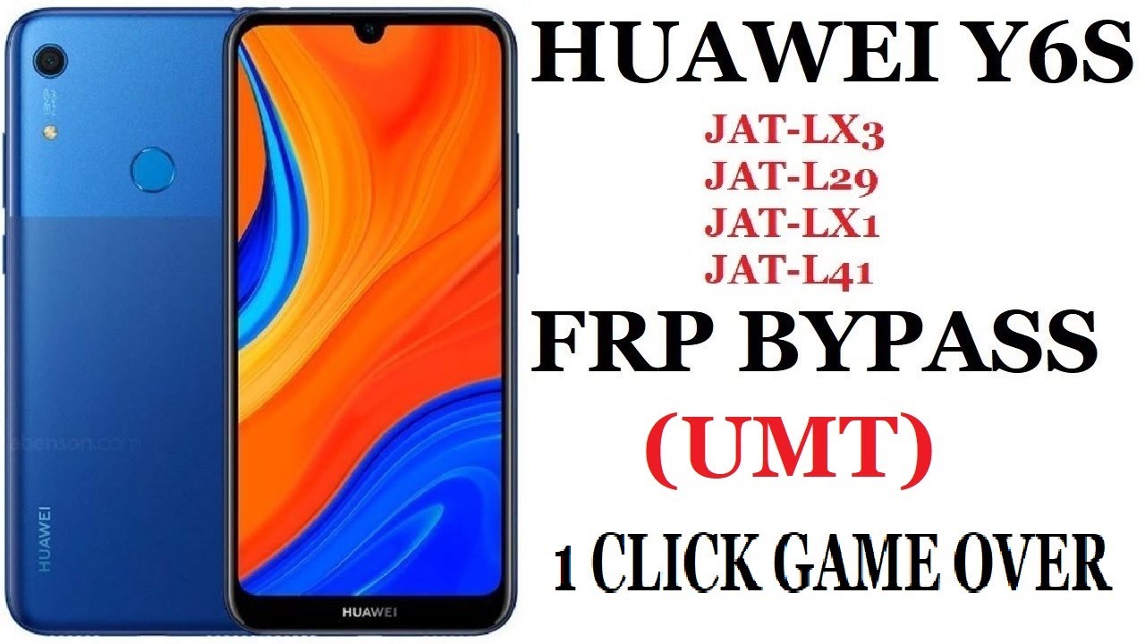 HUAWEI Y6S (JAT LX3 JAT L29 JAT LX1 JAT L41) FRP BYPASS UMT 1 CLICK ...
