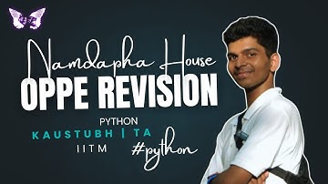 Revision Session for Python OPPE | by Namdapha House | July 15th, 2025 | 4:00 PM IST