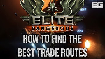 How to Find the Best Trade Routes - Making money/credits tutorial - Elite: Dangerous