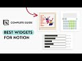 12 best notion widgets that you need to try