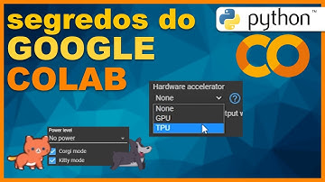 Google Colab - Configurações que você NÃO conhece!