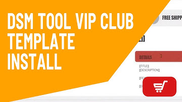 DSM Tool - VIP Club Template (Installation)