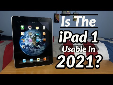 Is The iPad 1st Generation Still Usable in 2021?