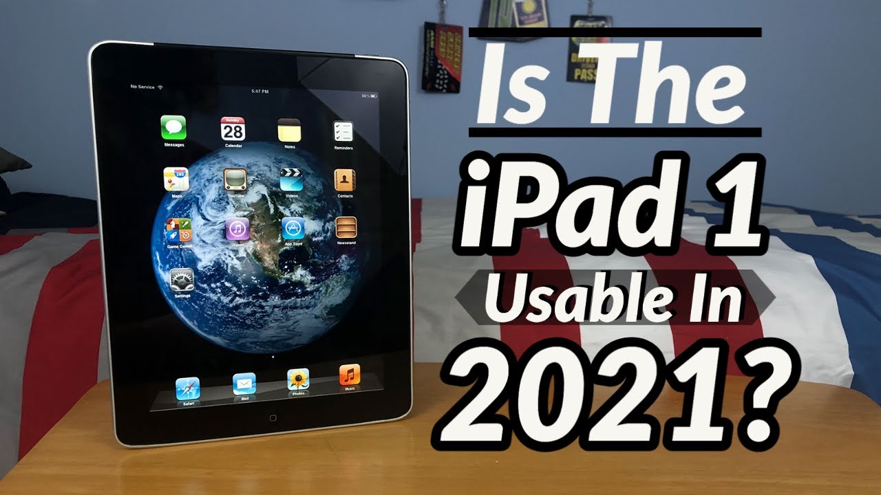 Is The iPad 1st Generation Usable in 2021? - YouTube