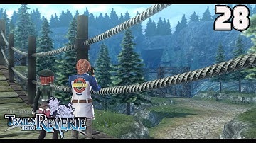 The Legend Of Heroes: Trails Into Reverie | Story Playthrough - 28