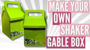 Cricut Creations: 3d Shaker Gable Box Tutorial