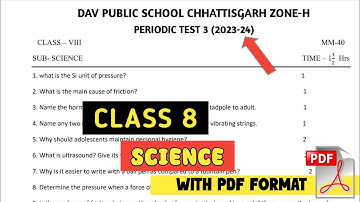 Dav class 8 question paper of science of periodic test 3 examination | Dav paper Zone | 2023 |