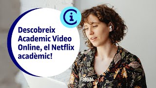 Seminari #BibliotecaUOC: Descobreix Academic Video Online, el Netflix acadèmic!