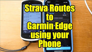 How to Download Strava Routes to your Garmin Edge using the Connect IQ App and your Phone