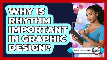 Why Is Rhythm Important In Graphic Design? - Design Tool Unlocked