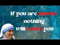 Life Changing Quotes of Mother Teresa #Quotes #Trending #Motivation