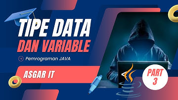 Belajar Tipe Data & Variabel Java untuk Pemula | Wajib Paham Sebelum Ngoding!