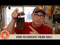 How to Analyze Your Soil!
