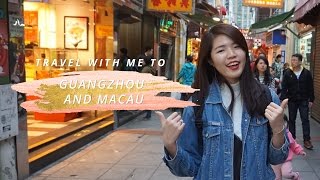 Guangzhou & Macau Travel Diary