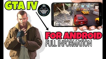 GTA 4 FOR ANDROID | ALL DEVICES | FULL INFORMATION | 100%real