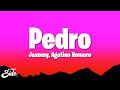 Pedro - Jaxomy, Agatino Romero, Raffaella Carrà (Letra/Lyrics)