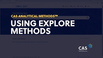 Using Explore Methods in CAS Analytical Methods™