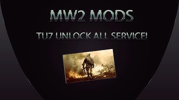 MW2 Mods. - TU7 Unlock All Recovery Services by Azontic!