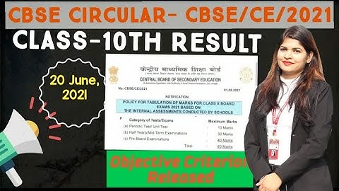 CBSE Latest News for Class10 2021 || Objective Criteria RELEASED || CBSE 10th Result 2021 Date