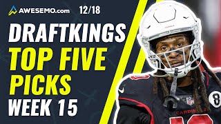 DRAFTKINGS NFL WEEK 15 RANKINGS | Top 5 Daily Fantasy Football Plays For Week 15