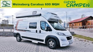 Weinsberg Carabus 600 MQH: HochdachDucato mit vier Schlafplätzen  Test/Review | Clever Campen