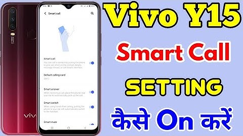 How To Smart Call Setting In Vivo Y15 || Vivo Y15 Main Smart Call Setting Kaise On Karen