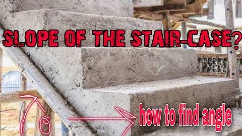 how to calculate slop/angle of stair case | stair slope fromula | #stairslope #stairangle #stairs