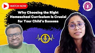 How to Select the Homeschool Curriculum  | Parents of India Podcast