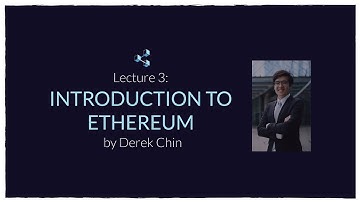 Lecture 3 | Introduction to Ethereum (Blockchain Fundamentals, Fall 2018)