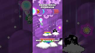 What Speeds Pass Geometrical Dominator Rainbow Part? #geometrydash