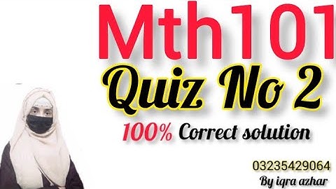 Mth101 Quiz 2 Solution 2023||#mth101 #quiz2 #2023