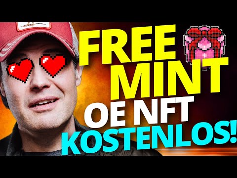 NFT Free Mint - Jetzt schnell, diesen OE NFT gibt es kostenlos!