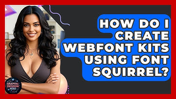 How Do I Create Webfont Kits Using Font Squirrel? - Graphic Design Nerd