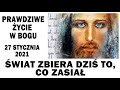 2021-01-27 I ŚWIAT ZBIERA DZIŚ TO, CO ZASIAŁ I Prawdziwe Życie w Bogu I Vassula Rydén