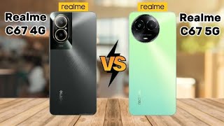 Realme C67 4G (vs) Realme C67 5G