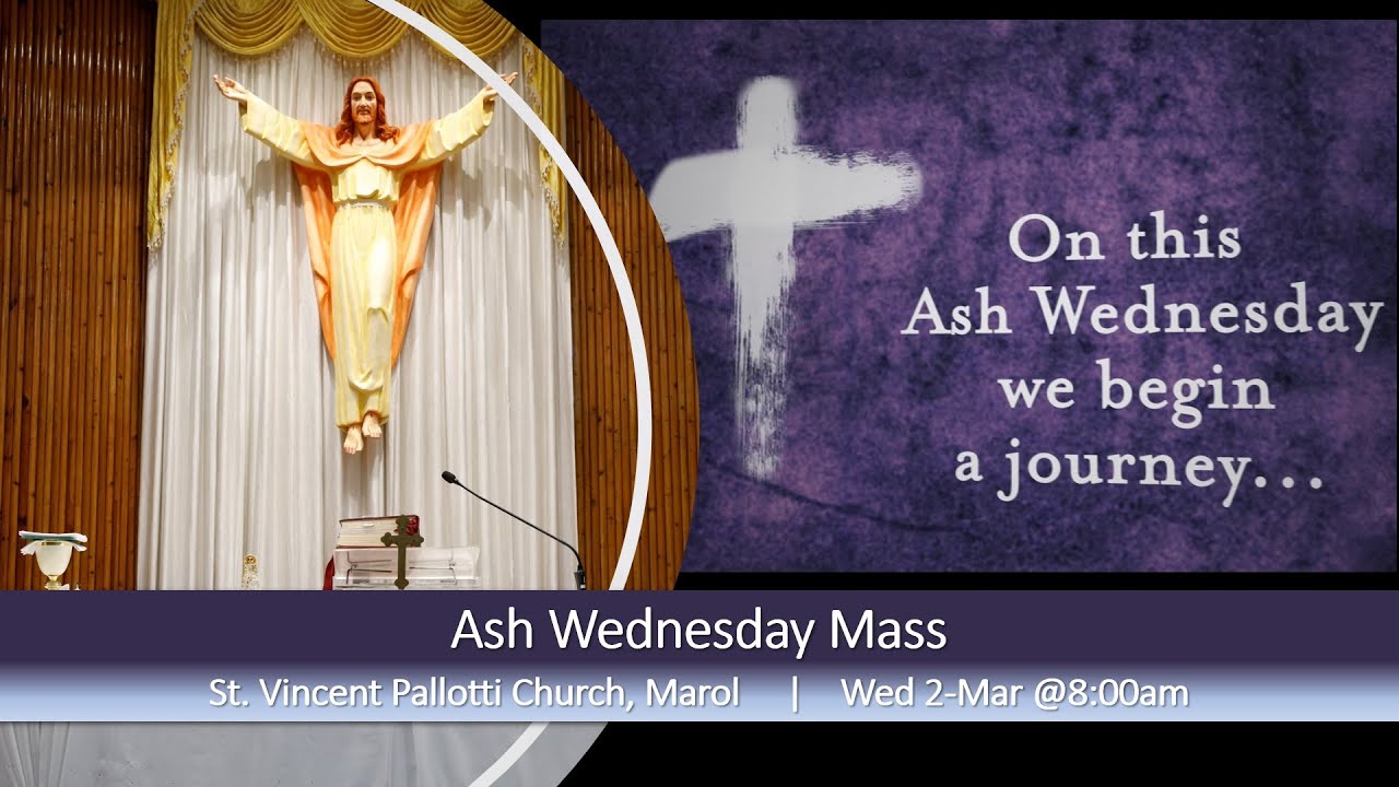 Ash Wednesday Mass 2Mar 2022 800am St. Vincent Pallotti Church
