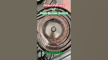 The Direct Factory Of Push Button switch.Contact me,if you need it! #chinafactory #pushbuttonswitch