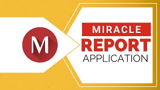 Complete Guide of Miracle Report Application screenshot 1