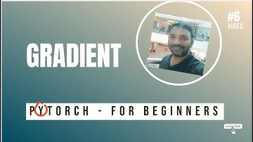 #6 Pytorch Tutorial - Gradient
