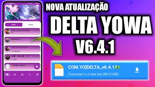 🛑 SAIU NOVA ATUALIZAÇÃO DELTA YOWA V6.4.1 EM PORTUGUÊS AGOSTO 2024