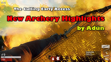 The Culling Early Access - New Archery Highlights #01