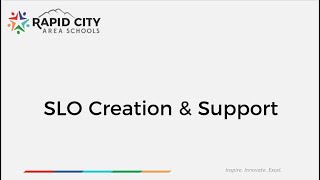 10.28.20 SLO Creation and Support | New to RCAS Training