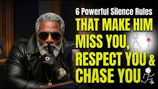 6 Powerful Silence Rules That Make Him Miss You, Respect You & Chase You | Female Dating Advice