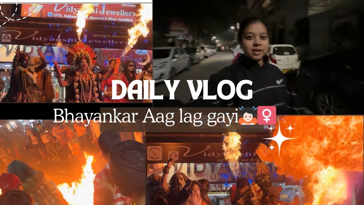 Bhole Ki Barat 😍🕉️ | Aur Achank Bhayankar Aag 😨🔥 | Real Footage | End Tak Dekho🥺 || Vlog-17 ||