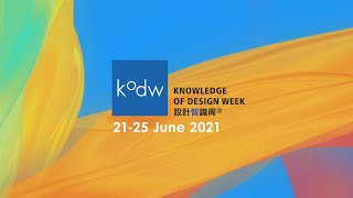 Knowledge of Design Week (KODW) 2021 Teaser Video