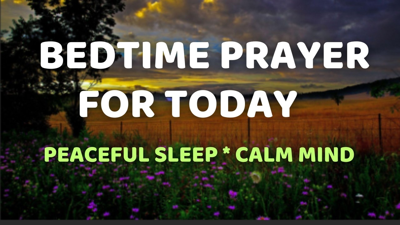 Night Prayer for Peaceful Sleep | Inviting God’s Presence Before You Sleep