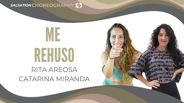 ME REHUSO - Salsation® Choreography by SEI RITA AREOSA & CATARINA MIRANDA
