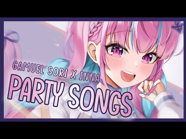 [Nightcore] ➳ Party Songs - Gamuel Sori x INNA (Lyrics) class=